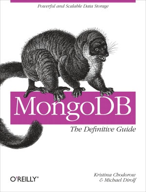 MongoDB: The Definitive Guide