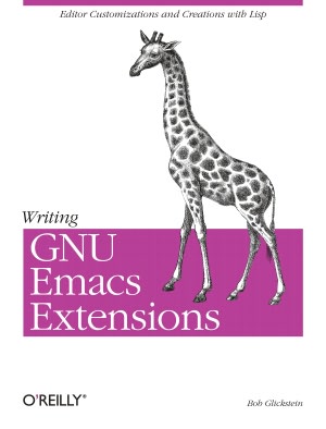 Public domain audio books download Writing GNU Emacs Extensions: Editor Customizations and Creations with Lisp by Bob Glickstein PDF iBook 9781449399733 English version