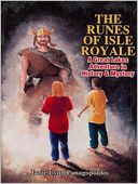 Runes of Isle Royale: A Great Lakes Adventure in History & Mystery