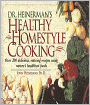 Dr. Heinerman's Healthy Homestyle Cooking