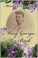 Mary George, Her Book