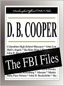 D. B. Cooper: The FBI Files