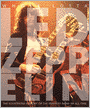Whole Lotta Led Zeppelin: The Illustrated History of the Heaviest Band of All Time