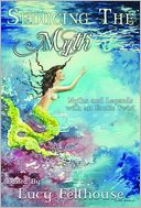 Seducing the Myth