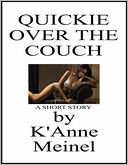Quickie ~ Over the Couch