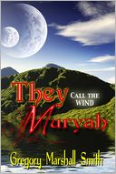 They Call the Wind Muryah