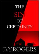 The Sin of Certainty