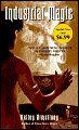 Industrial Magic (Women of the Otherworld Series #4)