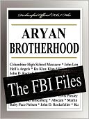 Aryan Brotherhood: The FBI Files