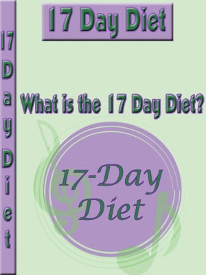 What is the 17 Day Diet?