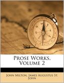 Prose Works, Volume 2
