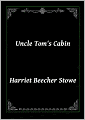 Uncle Tom's Cabin