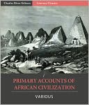 Primary Accounts of African Civilization: The Meroe, Kush, and Axum