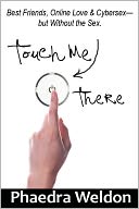 Touch Me There
