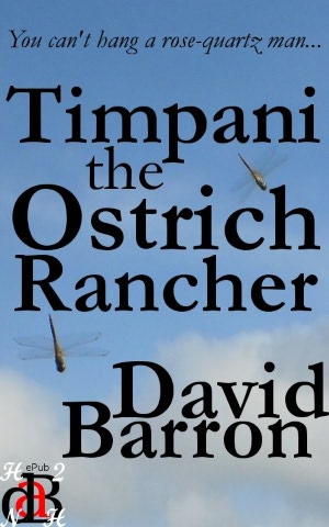 Timpani the Ostrich Rancher