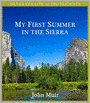My First Summer in the Sierra