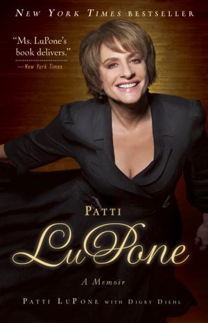 Patti LuPone: A Memoir