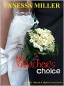 The Preacher's Choice (Blessed and Highly Favored Series #3)