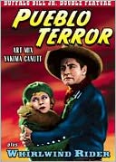 Buffalo Bill Jr. Double Feature: Pueblo Terror/the Whirlwind Rider