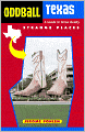 Oddball Texas: A Guide to Some Really Strange Places