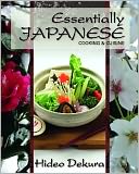Essentially Japanese: Cooking and Cuisine