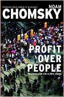 Profit over People : Neoliberalism and Global Order