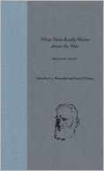 What Shaw Really Wrote about the War
