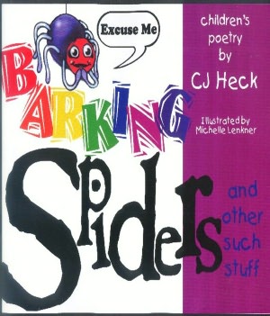 Barking Spiders (and Other Such Stuff), Poetry for Children