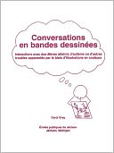 Conversations en Bandes Dessinees: Interactions Avec des Eleves Atteints D'Autisme Ou D'Autres Troubles Apparentes Par le Biais D'Illustrations en Couleurs