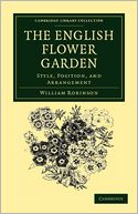 The English Flower Garden: Style, Position, and Arrangement