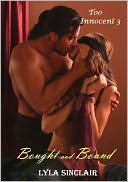 Too Innocent 3: Bought and Bound (BDSM Erotica)