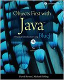 Objects First with Java: A Practical Introduction Using BlueJ