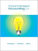 Financial and Managerial Accounting, Chapters 1-23