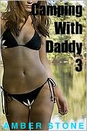 Camping With Daddy 3
