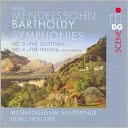 Felix Mendelssohn: Symphonies Nos. 3 