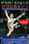 Dominique Moceanu: An American Champion