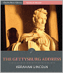 The Gettysburg Address (Illustrated)