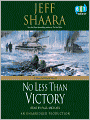 No Less Than Victory: A Novel of World War II