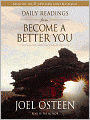 Daily Readings from Become a Better You: 90 Devotions for Improving Your Life Every Day