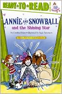 Annie and Snowball and the Shining Star (Annie and Snowball Series #6)