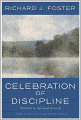 Celebration of Discipline: The Path to Spiritual Growth