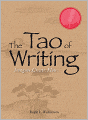 The Tao Of Writing: Imagine. Create. Flow.