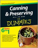 Canning and Preserving All-in-One For Dummies