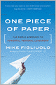 One Piece of Paper: The Simple Approach to Powerful, Personal Leadership