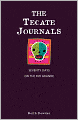 The Tecate Journals: Seventy Days on the Rio Grande