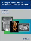 Teaching Atlas of Vascular and Non-Vascular Interventional Radiology