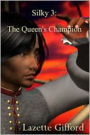 Silky 3: The Queen's Champion