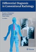 Differential Diagnosis in Conventional Radiology