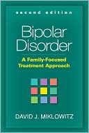Bipolar Disorde:A Family-Focused Treatment Approach