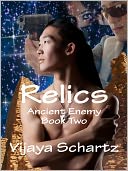 Relics by Vijaya Schartz: NOOK Book Cover